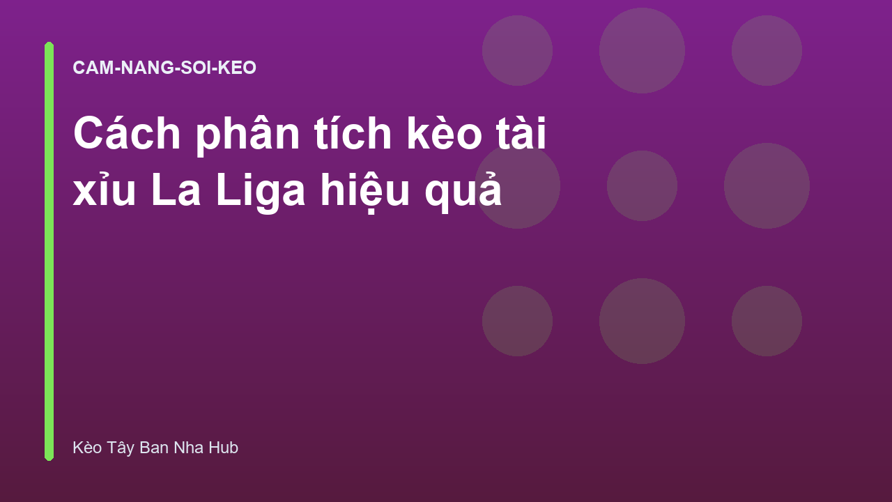 Read more about the article Cách phân tích kèo tài xỉu La Liga hiệu quả