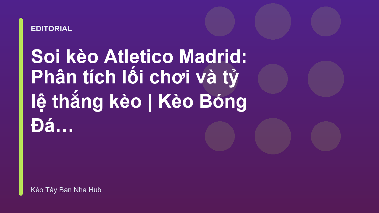 Cầu thủ Atletico Madrid trong một trận đấu tại La Liga